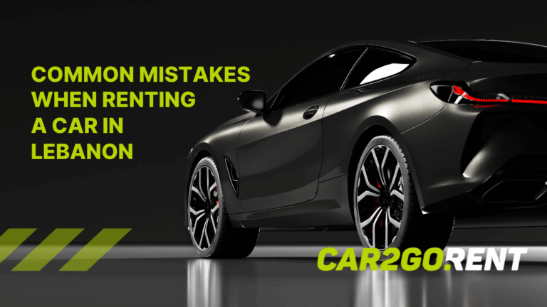 common mistakes when renting a car in lebanon